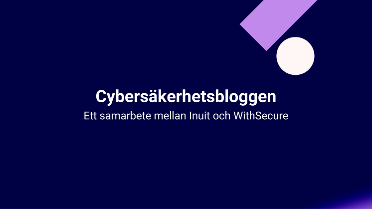 Inuit och WithSecure lanserar Cybersäkerhetsbloggen