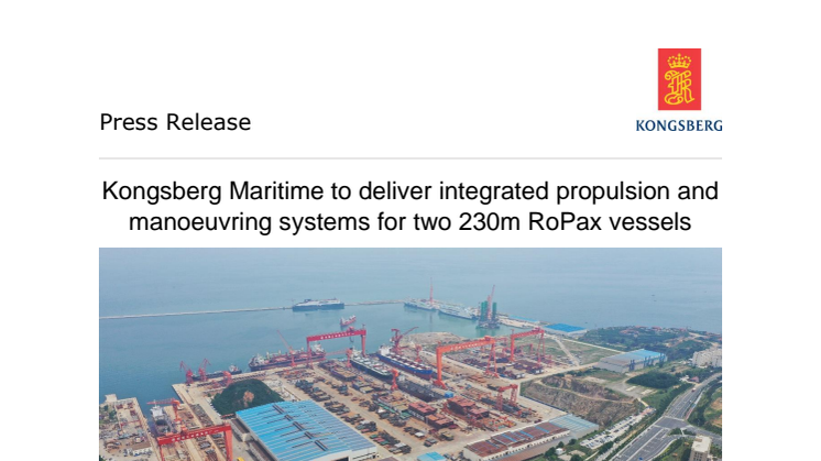 Kongsberg Maritime to deliver integrated propulsion and manoeuvring systems for two 230m RoPax vessels