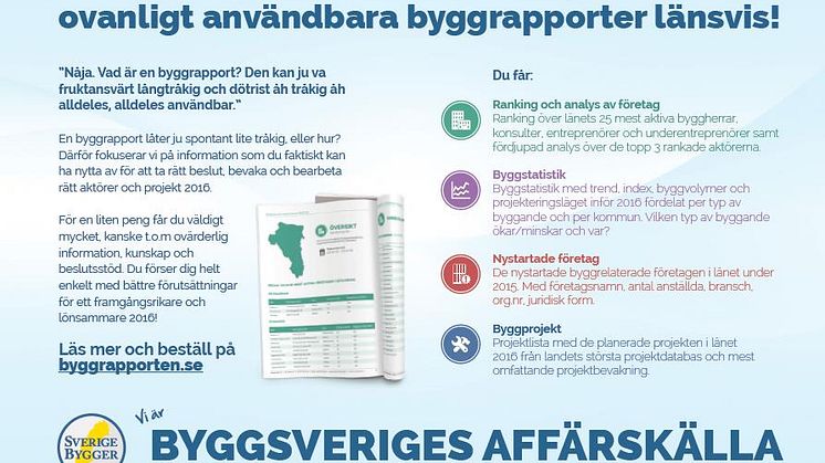 Nyhet! Byggrapporten.se med ovanligt användbart innehåll som ger dig rätt beslutsstöd och bättre förutsättningar inför 2016!