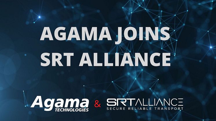 Agama Technologies joins the SRT Alliance and integrates SRT protocols into its solutions