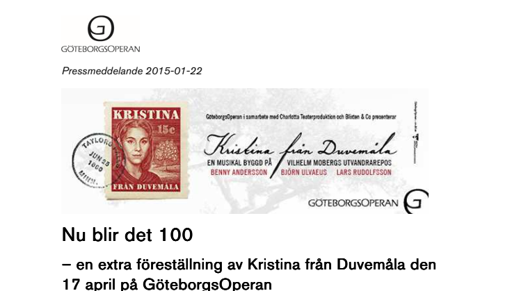 Nu blir det 100 – en extra föreställning av Kristina från Duvemåla 17 april på GöteborgsOperan