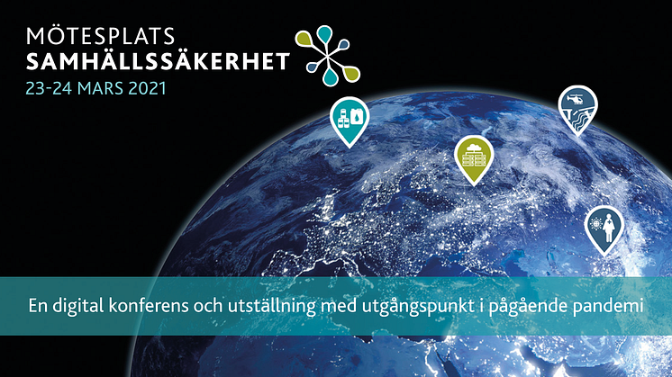 Mötesplats Samhällssäkerhet genomförs helt digitalt 23-24 mars 2021