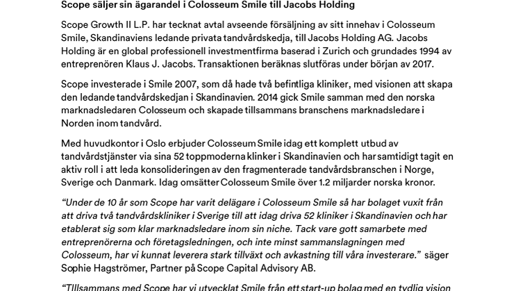 Scope säljer sin ägarandel i Colosseum Smile till Jacobs Holding AG