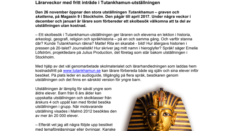 Lärarveckor med fritt inträde i Tutankhamun-utställningen