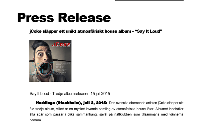 jCoke släpper ett unikt atmosfäriskt house album – “Say It Loud"