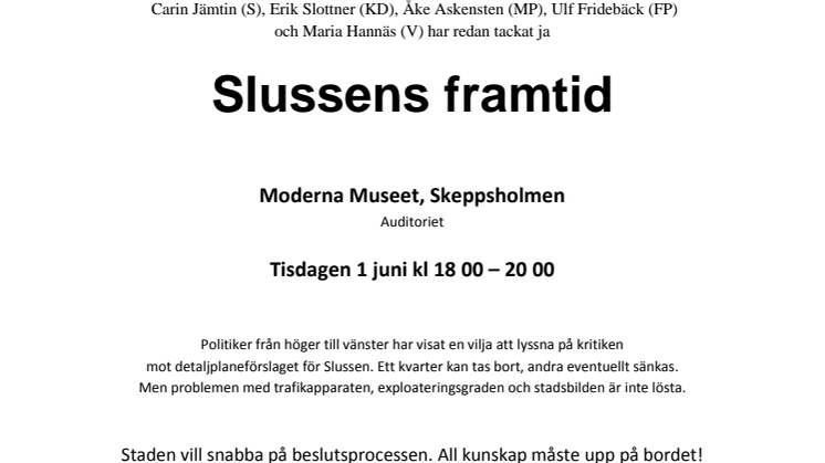 Carin Jämtin i hearing om Slussen på Moderna Museet i morgon, tisdag