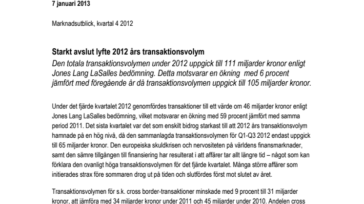 Starkt avslut lyfte 2012 års transaktionsvolym - Marknadsutblick, kvartal 4 2012