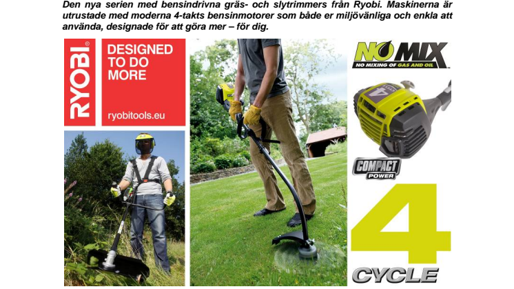 Ryobi® bensindrivna trädgårdsmaskiner – kompakt och miljövänlig 4-takts kraft!