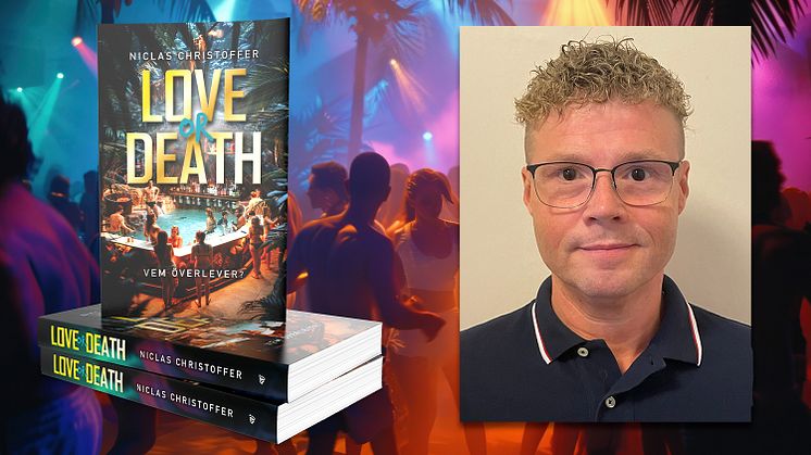 Love or death - Niclas Christoffers åttonde bok utkommer den 8 oktober