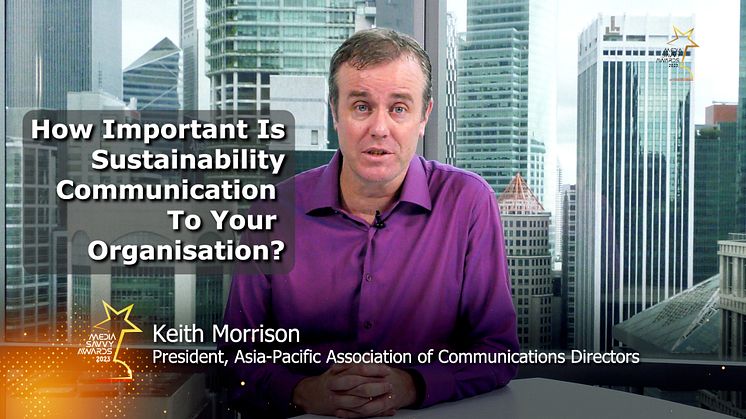  Keith Morrison: How important is sustainability communication to your organisation?