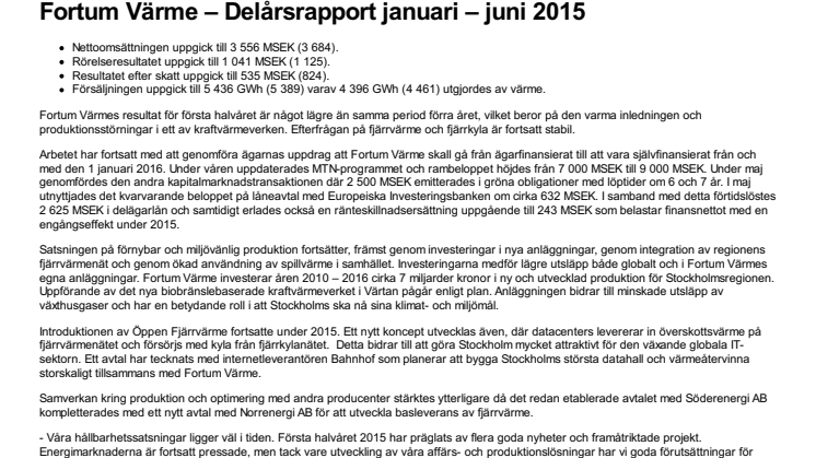 Fortum Värme – Delårsrapport januari – juni 2015
