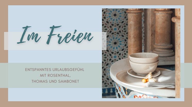 Im Freien: Entspanntes Urlaubsgefühl mit Rosenthal, Thomas und Sambonet