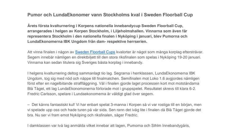 Pumor och LundaEkonomer vann Stockholms kval i Sweden Floorball Cup