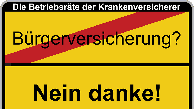 Das Logo der Betriebsratskampagne gegen Einführung einer Bürgerversicherung