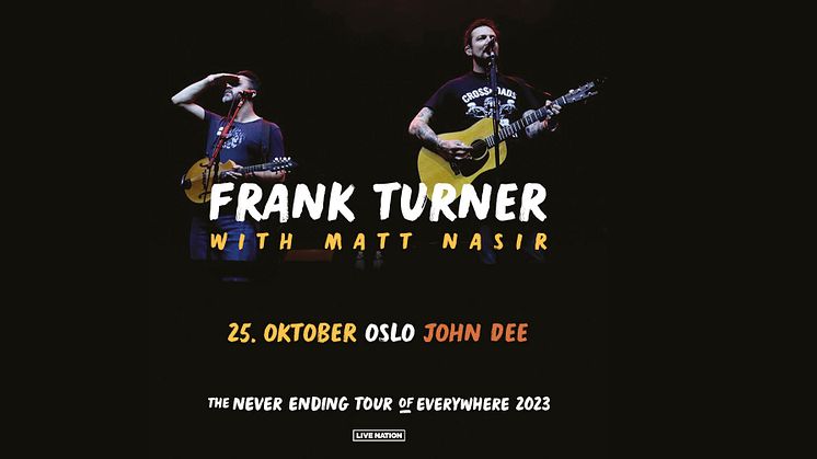 FRANK TURNER TIL OSLO MED MATT NASIR!