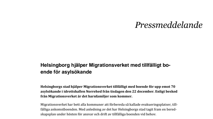 ​Helsingborg hjälper Migrationsverket med tillfälligt bo-ende för asylsökande 