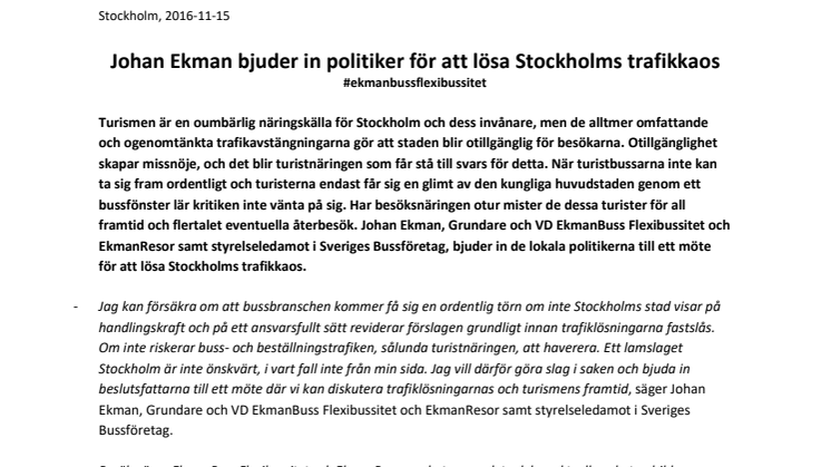 Johan Ekman bjuder in politiker för att lösa Stockholms trafikkaos