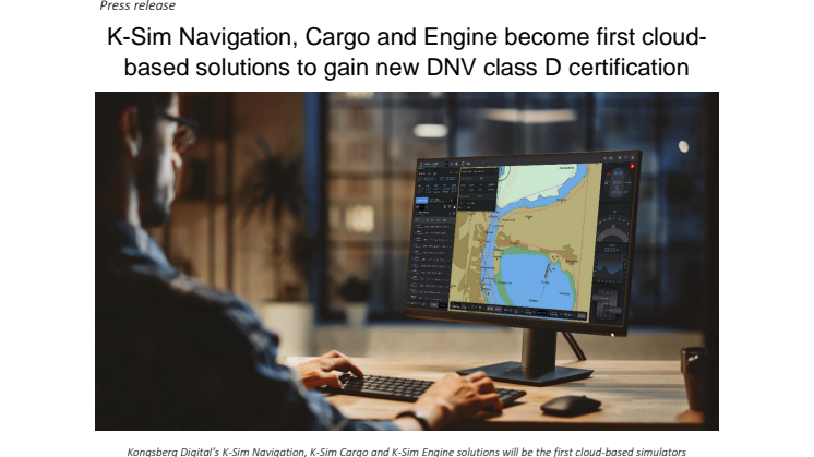 K-Sim Navigation, Cargo and Engine become first cloud-based solutions to gain new DNV class D certification