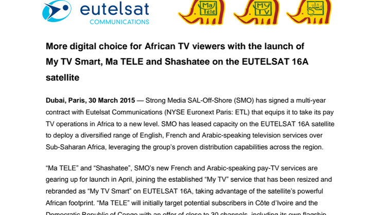 More digital choice for African TV viewers with the launch of My TV Smart, Ma TELE and Shashatee on the EUTELSAT 16A satellite 