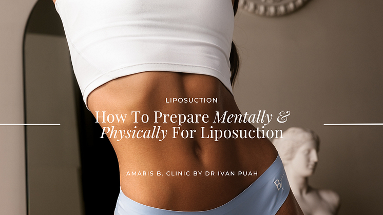 How To Prepare Mentally & Physically For Liposuction