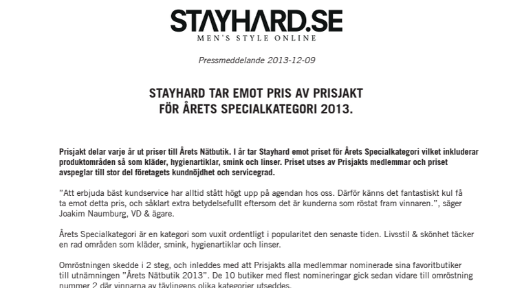 Stayhard.se tar emot pris av Prisjakt för Årets Specialkategori 2013. 