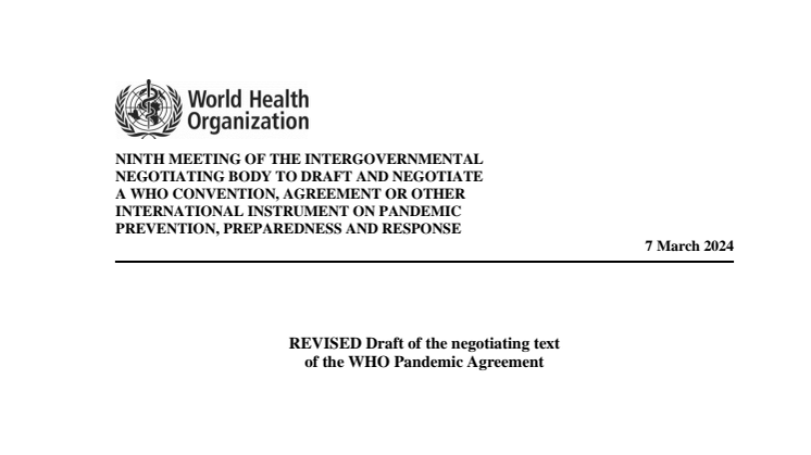 Det reviderade utkastet till förhandlingstexten till WHO:s pandemiavtal har läckt ut - 7 mars 2024