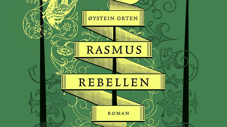 NY, HISTORISK ROMAN, "RASMUS REBELLEN" AV ØYSTEIN ORTEN