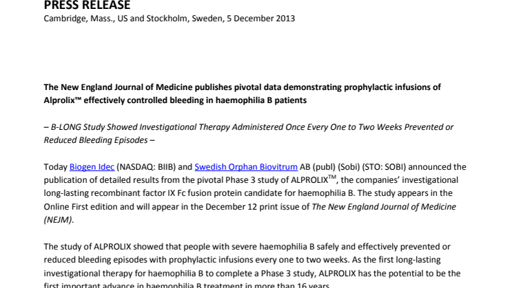 The New England Journal of Medicine publishes pivotal data demonstrating prophylactic infusions of Alprolix(TM) effectively controlled bleeding in haemophilia B patients