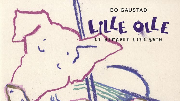 Bo Gaustads ferske bildebok, Lille Olle. Et begavet lite svin, er en ellevill historie på rim, med fargerike og talende illustrasjoner.  