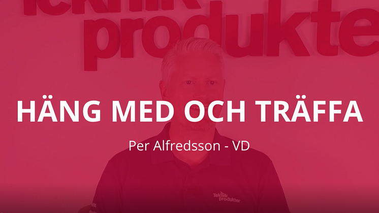 Lär känna oss på Teknikprodukter!