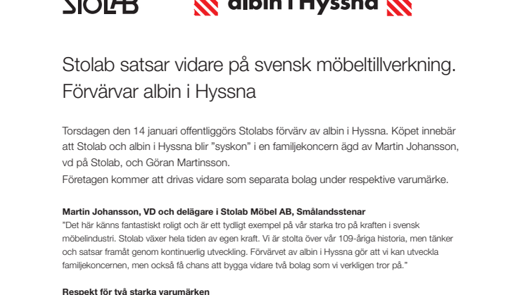 Stolab satsar vidare på svensk möbeltillverkning. Förvärvar Albin i Hyssna. 