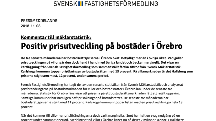 Kommentar till mäklarstatistik: Positiv prisutveckling på bostäder i Örebro 