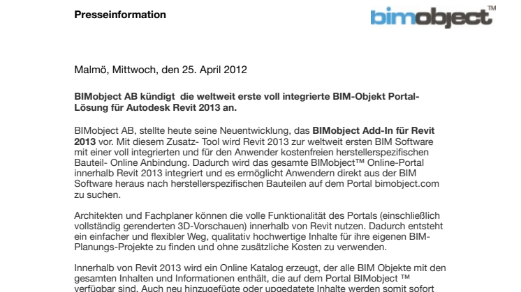 BIMobject AB kündigt  die weltweit erste voll integrierte BIM-Objekt Portal-Lösung für Autodesk Revit 2013 an.