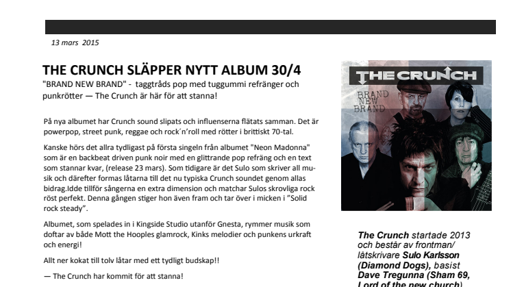 THE CRUNCH SLÄPPER NYTT ALBUM 30/4 "BRAND NEW BRAND" -  taggtråds pop med tuggummi refränger och punkrötter