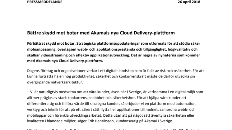 Bättre skydd mot botar med Akamais nya Cloud Delivery-plattform