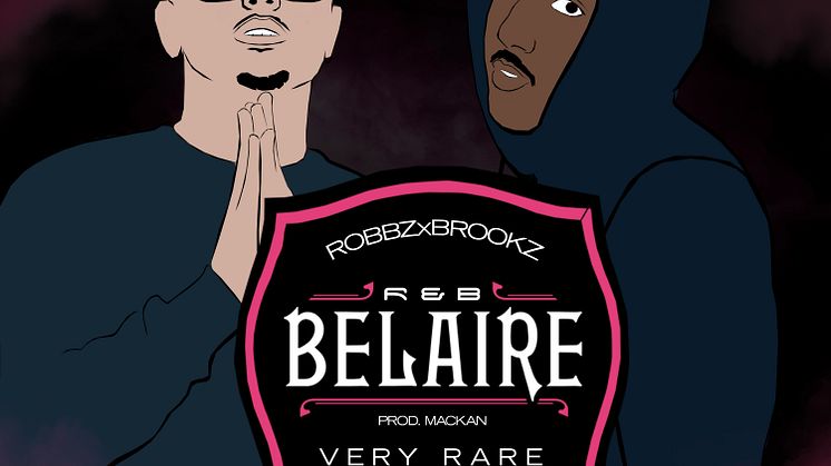 Robbz x Brookz släpper nya singeln ”BELAIRE”