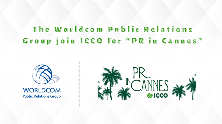The Worldcom Public Relations Group join ICCO for “PR in Cannes” 4.32