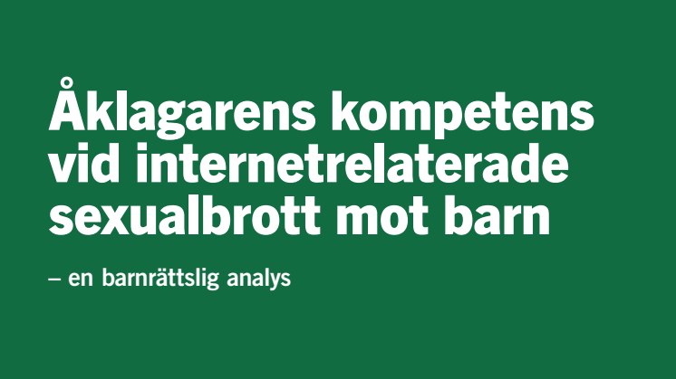 ECPAT_Åklagarens kompetens – en barnrättslig analys