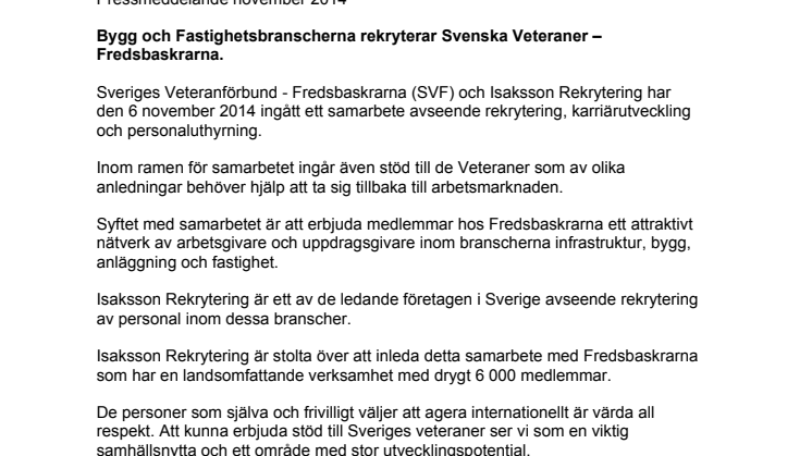Bygg och Fastighetsbranscherna rekryterar Svenska Veteraner – Fredsbaskrarna