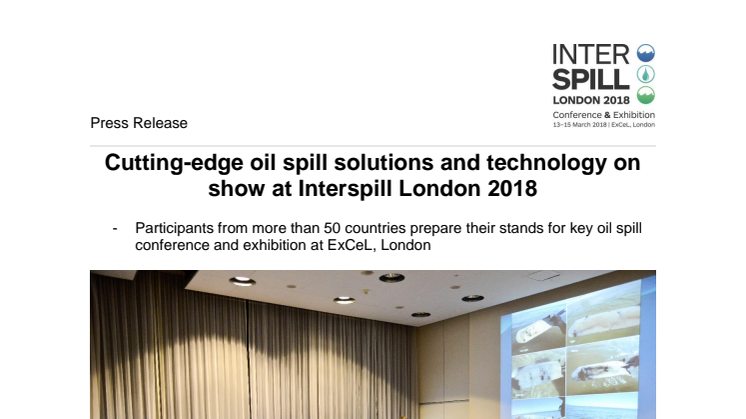 Interspill 2018 - Cutting-edge oil spill solutions and technology on show at Interspill London 2018