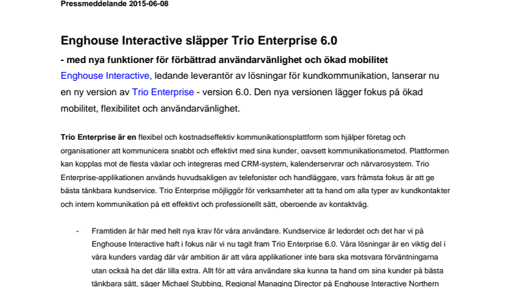 Enghouse Interactive släpper Trio Enterprise 6.0 - med nya funktioner för förbättrad användarvänlighet och ökad mobilitet