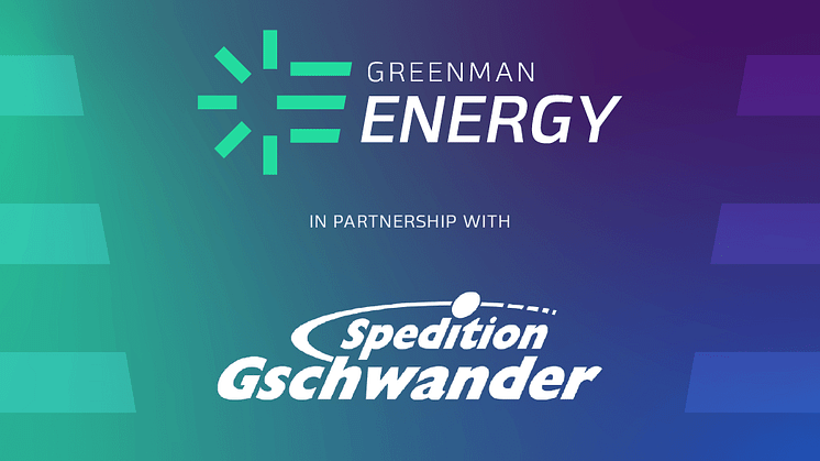 Greenman Energy wurde als Solarenergie-Partner von Spedition Gschwander ausgewählt