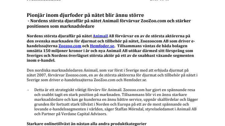 Pionjär inom djurfoder på nätet blir ännu större  - Nordens största djuraffär på nätet Animail förvärvar ZooZoo.com och stärker positionen som marknadsledare