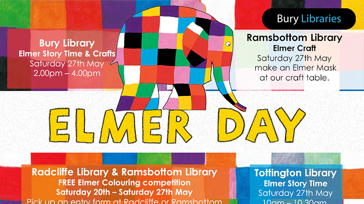 Elmer Day at Bury libraries - Saturday 27 May