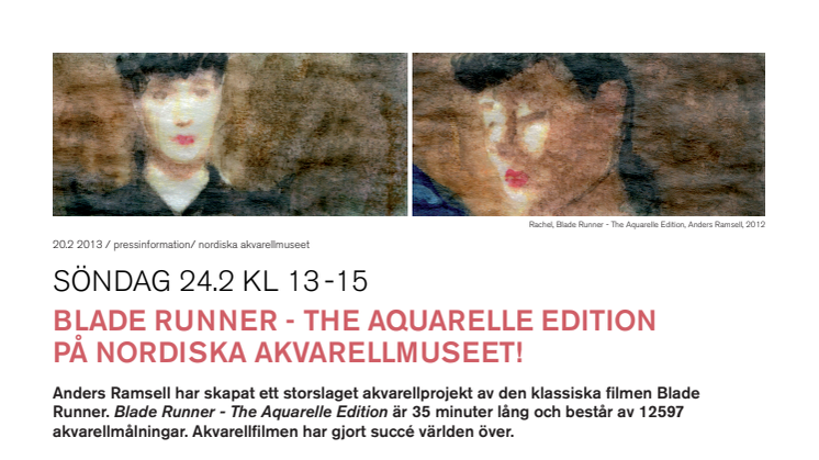 Blade Runner - The Aquarelle Edition på Nordiska Akvarellmuseet - program