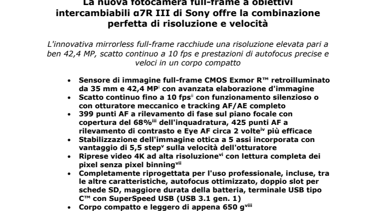 La nuova fotocamera full-frame a obiettivi intercambiabili α7R III di Sony offre la combinazione perfetta di risoluzione e velocità