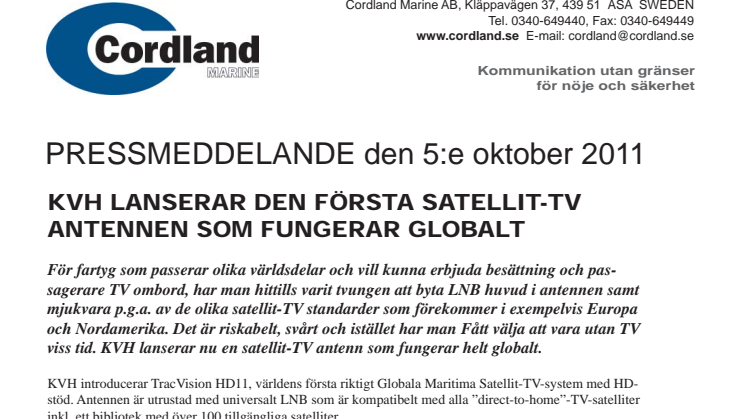 KVH LANSERAR DEN FÖRSTA SATELLIT-TV ANTENNEN SOM FUNGERAR GLOBALT