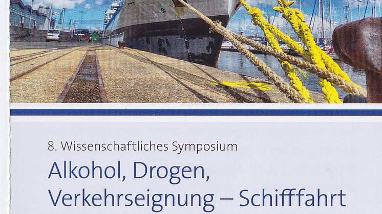 Symposium „Alkohol, Drogen, Verkehrseignung - Schifffahrt“