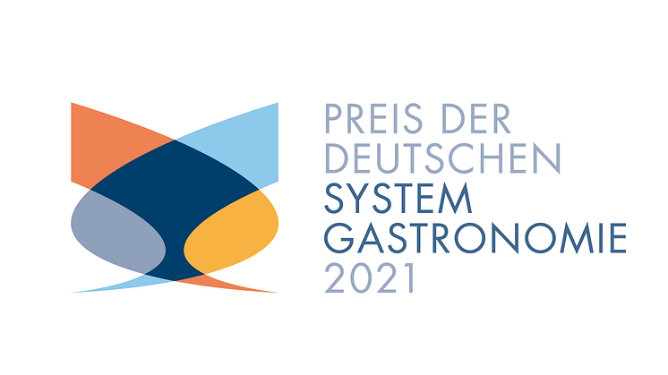 „Preis der Deutschen Systemgastronomie 2021“: Ausschreibung und Anmeldung ab jetzt!