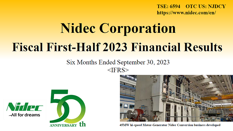 Nidec Announces Financial Results for Fiscal Second Quarter and Six Months Ended September 30, 2023